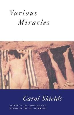 Various Miracles - Carol Shields