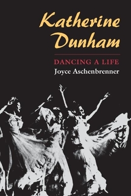 Katherine Dunham - Joyce Aschenbrenner