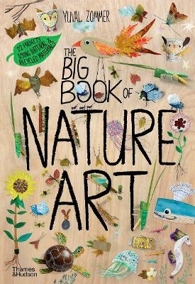 The Big Book of Nature Art - Yuval Zommer