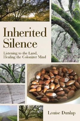 Inherited Silence - Louise Dunlap