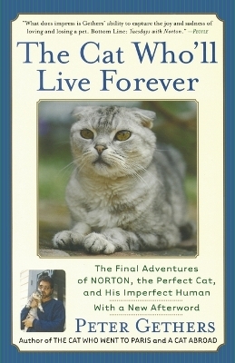 The Cat Who'll Live Forever - Peter Gethers