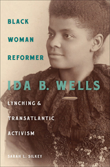 Black Woman Reformer -  Sarah L. Silkey