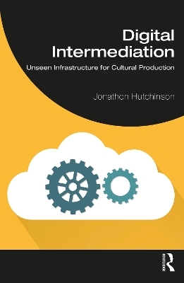 Digital Intermediation - Jonathon Hutchinson