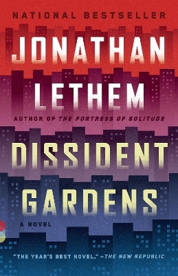 Dissident Gardens - Jonathan Lethem