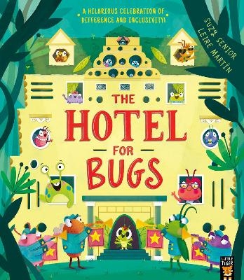 The Hotel for Bugs - Suzy Senior