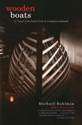 Wooden Boats - Michael Ruhlman