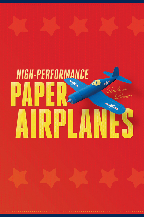 High-Performance Paper Airplanes -  Andrew Dewar