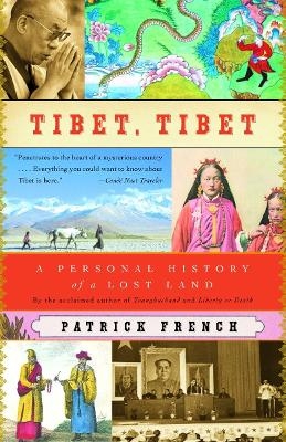 Tibet, Tibet - Patrick French