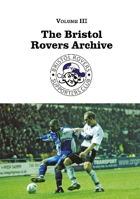 The Bristol Rovers Archive - Keith Brookman