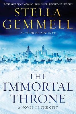 The Immortal Throne - Stella Gemmell