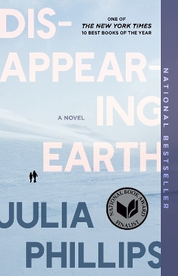 Disappearing Earth - Julia Phillips