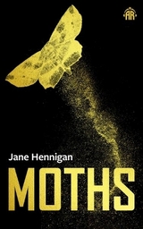 Moths - Hennigan, Jane