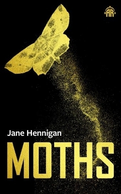 Moths - Jane Hennigan