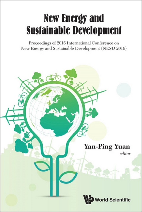 New Energy And Sustainable Development - Proceedings Of 2016 International Conference On New Energy And Sustainable Development (Nesd 2016) - 