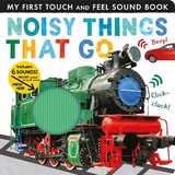 Noisy Things That Go - Walden, Libby