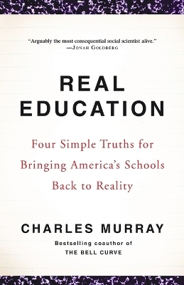 Real Education - Charles Murray