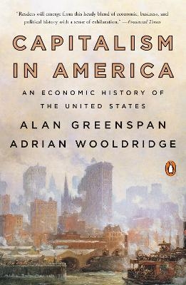 Capitalism in America - Alan Greenspan, Adrian Wooldridge