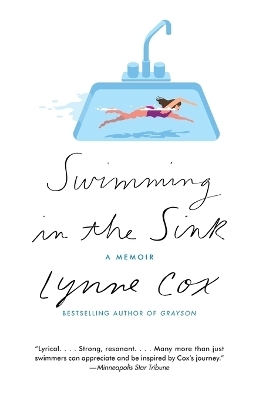 Swimming in the Sink - Lynne Cox