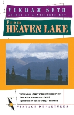 From Heaven Lake - Vikram Seth