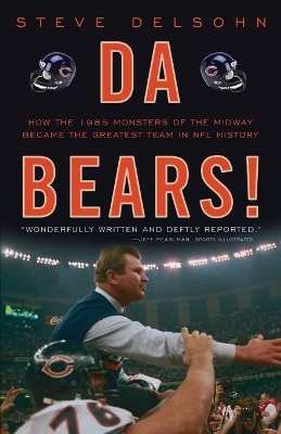 Da Bears! - Steve Delsohn