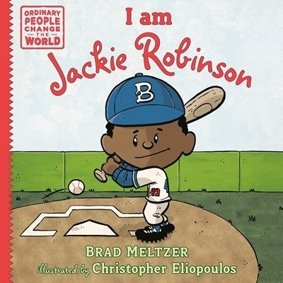 I am Jackie Robinson - Brad Meltzer