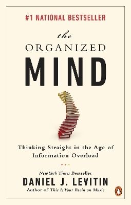 The Organized Mind - Daniel J. Levitin