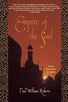 Empire of the Soul - Paul William Roberts