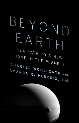 Beyond Earth - Charles Wohlforth, Amanda R. Hendrix
