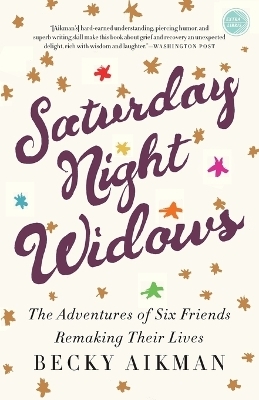 Saturday Night Widows - Becky Aikman