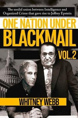 One Nation Under Blackmail - Vol. 2 - Whitney Alyse Webb