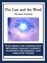 Law and the Word -  Thomas Troward