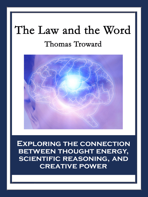 Law and the Word -  Thomas Troward