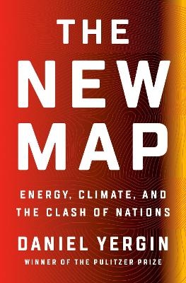 The New Map - Daniel Yergin