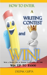 How to Enter a Writing Contest and Win! -  Deepak Gupta