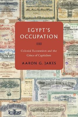 Egypt's Occupation - Aaron G. Jakes