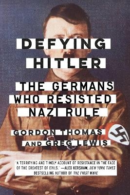 Defying Hitler - Gordon Thomas, Greg Lewis