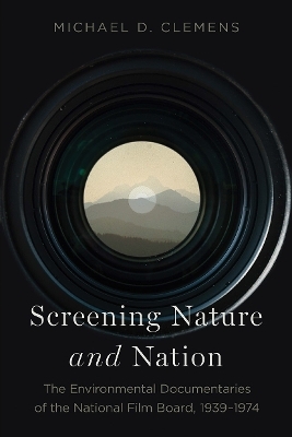 Screening Nature and Nation - Michael D. Clemens