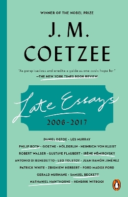 Late Essays - J. M. Coetzee