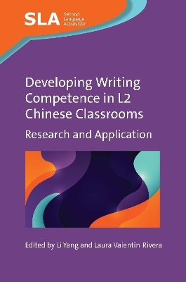 Developing Writing Competence in L2 Chinese Classrooms - 