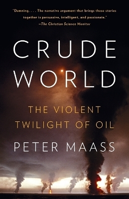 Crude World - Peter Maass