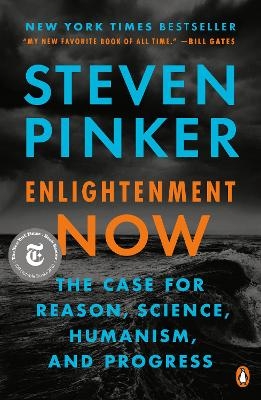 Enlightenment Now - Steven Pinker