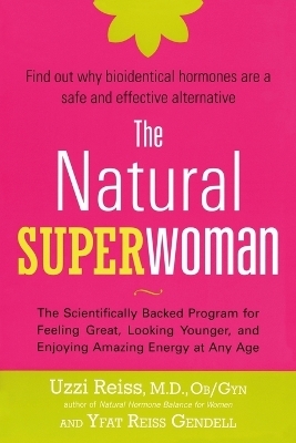 The Natural Superwoman - M. D. Reiss  OB/GYN  Uzzi, Yfat Reiss Gendell