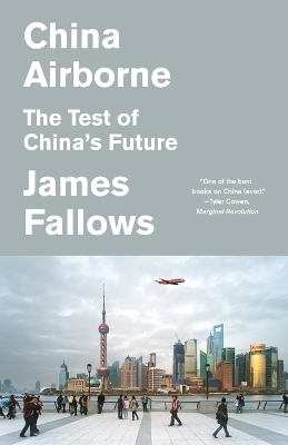 China Airborne - James Fallows