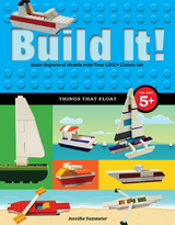 Build It! Things That Float -  Jennifer Kemmeter