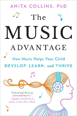 The Music Advantage - Dr. Anita Collins