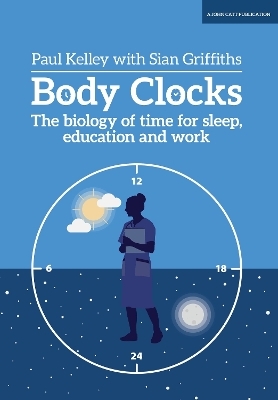 Body Clocks - Paul Kelley