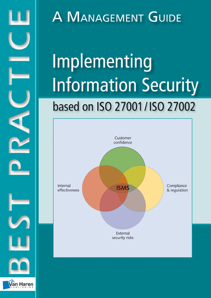Implementing Information Security based on ISO 27001/ISO 27002 - Alan Calder