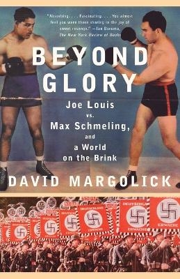 Beyond Glory - David Margolick