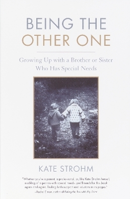 Being the Other One - Kate Strohm