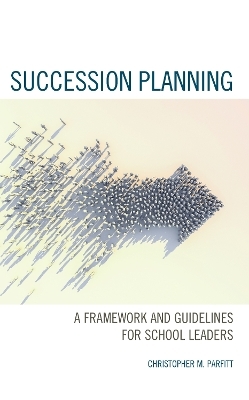 Succession Planning - Christopher M. Parfitt